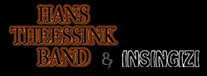 Hans Theessink Band & Insingizi