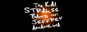 The Kai Strauss Band feat. Jeffrey Amankwa